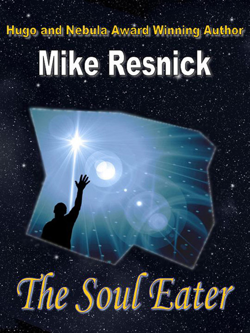 Title details for The Soul Eater by Mike Resnick - Available